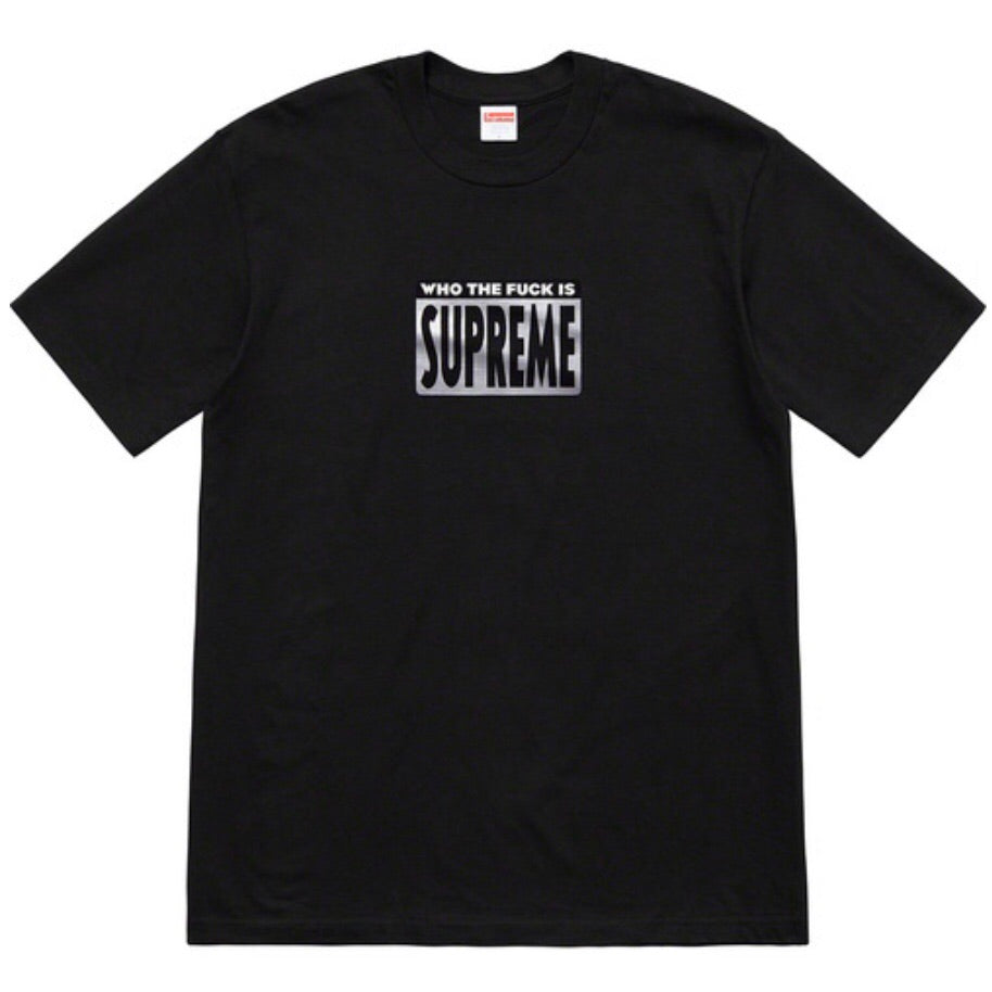 Supreme Who The F*ck Tee - Black